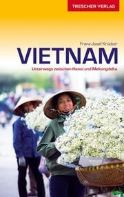 TRESCHER Reiseführer Vietnam Krücker, Franz-Josef 9783897943490