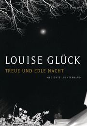 Treue und edle Nacht Glück, Louise 9783630876993