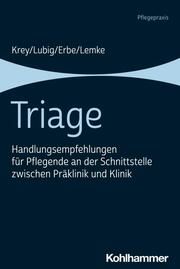 Triage Krey, Jörg/Lubig, Dennis/Erbe, Rolf u a 9783170435001