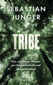 Tribe Junger, Sebastian 9783896675873