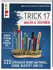 Trick 17 - Malen & Zeichnen Reiter, Monika/Keck, Gecko/Albers, Kirsten 9783772447075