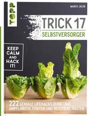 Trick 17 - Selbstversorger Jacob, Marco 9783772445224