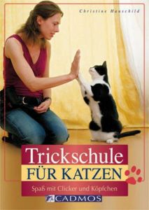 Trickschule für Katzen Hauschild, Christine 9783840440045