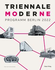 Triennale Moderne Robert K Huber/Ben Buschfeld 9783867324403