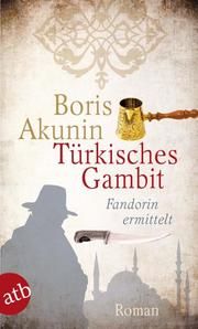 Türkisches Gambit Akunin, Boris 9783746617619