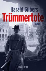 Trümmertote Gilbers, Harald 9783426526897