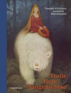 Trolle, Tiere, Taugenichtse Asbjörnsen, Peter Christen/Moe, Jörgen 9783825176327