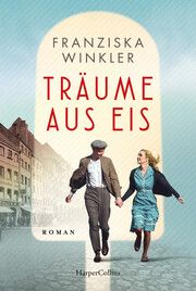 Träume aus Eis Winkler, Franziska 9783365002773