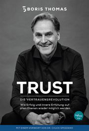 TRUST - Die Vertrauensrevolution Thomas, Boris 9783946865155