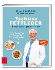 Tschüss Fettleber Klasen, Jörn (Dr. med.) 9783965842137