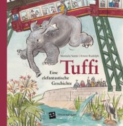 Tuffi - Eine elefantastische Geschichte Sanne, Manuela 9783939843122