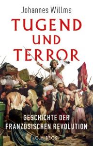 Tugend und Terror Willms, Johannes 9783406669361