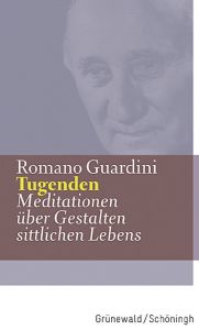 Tugenden Guardini, Romano 9783786730873