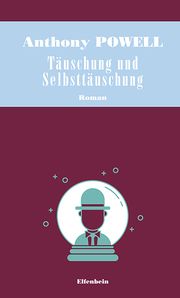 Täuschung und Selbsttäuschung Powell, Anthony 9783961600588