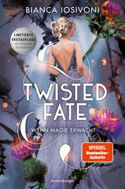 Twisted Fate, Band 1: Wenn Magie erwacht (Epische Romantasy von SPIEGEL-Bestsellerautorin Bianca Iosivoni) Iosivoni, Bianca 9783473402199