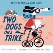 Two Dogs on a Trike Snyder, Gabi 9781419760075