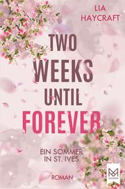 Two Weeks Until Forever Haycraft, Lia 9783948346898