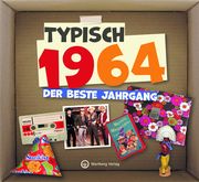 Typisch 1964 - Der beste Jahrgang Wartberg Verlag 9783831336647