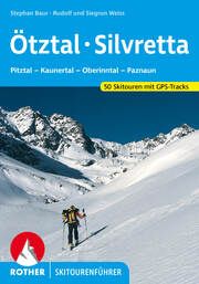 Ötztal - Silvretta Baur, Stephan/Weiss, Rudolf/Weiss, Siegrun 9783763359356