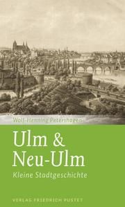 Ulm & Neu-Ulm Petershagen, Wolf-Henning 9783791730394