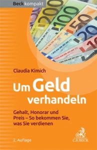 Um Geld verhandeln Kimich, Claudia 9783406674235