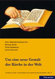 Um seine neue Gestalt der Kirche in der Welt; Heft 10 Karl-Hermann Kandler 9783946083573