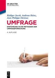 Umfrage Jacob, Rüdiger (Prof. Dr.)/Heinz, Andreas (Dr.)/Décieux, Jean Philippe 9783110597318