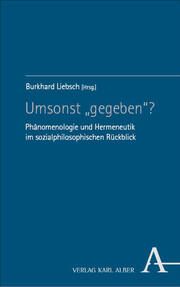 Umsonst gegeben? Liebsch, Burkhard 9783495992173