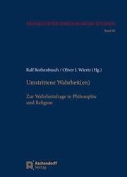 Umstrittene Wahrheit(en) Oliver Wiertz/Ralf Rothenbusch 9783402234440