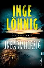 Unbarmherzig Löhnig, Inge 9783548290973