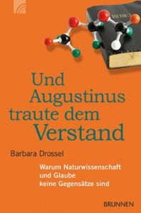 Und Augustinus traute dem Verstand Drossel, Barbara 9783765520075