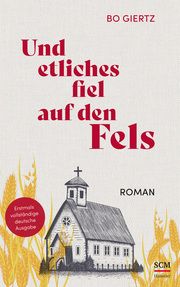 Und etliches fiel auf den Fels Giertz, Bo 9783775161466