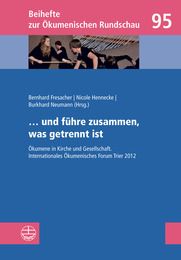 ...und führe zusammen, was getrennt ist Bernhard Fresacher/Nicole Henneke/Burkhard Neumann 9783374033737