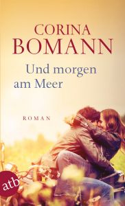 Und morgen am Meer Bomann, Corina 9783746629858