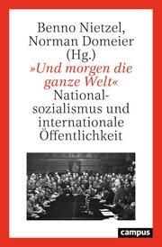 'Und morgen die ganze Welt' Benno Nietzel/Norman Domeier 9783593518343