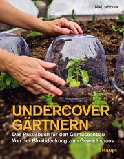 Undercover Gärtnern Jabbour, Niki 9783258082738