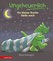 Ungeheuerlich - Ein kleiner Drache bleibt wach Baumgart, Klaus 9783219119398