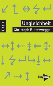 Ungleichheit in der Klassengesellschaft Butterwegge, Christoph 9783894387440