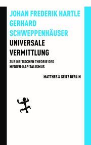 Universale Vermittlung Hartle, Johan Frederik/Schweppenhäuser, Gerhard 9783751852517