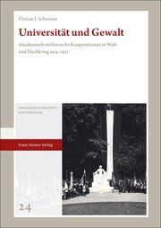 Universität und Gewalt Schreiner, Florian J 9783515136938