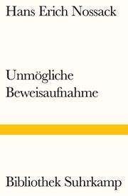 Unmögliche Beweisaufnahme Nossack, Hans Erich 9783518240489