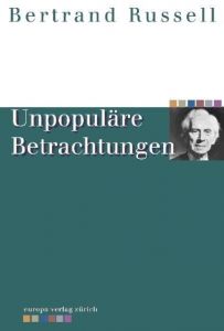 Unpopuläre Betrachtungen Russell, Bertrand 9783905811148