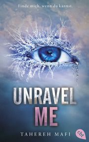 Unravel Me Mafi, Tahereh 9783570316399