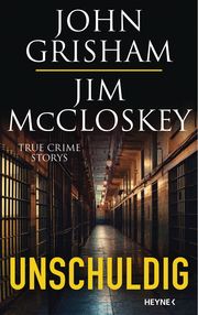 Unschuldig Grisham, John/McCloskey, Jim 9783453275140