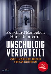 Unschuldig verurteilt Benecken, Burkhard/Reinhardt, Hans 9783711003263