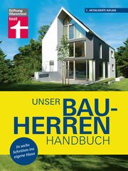 Unser Bauherren-Handbuch Haas, Karl-Gerhard/Krisch, Rüdiger/Oberhuber, Nadine u a 9783747105214