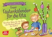 Unser Fastenkalender für die Kita Gerleit, Annegret 4260179516177