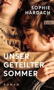 Unser geteilter Sommer Hardach, Sophie 9783471360477