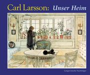 Unser Heim Larsson, Carl 9783784527406