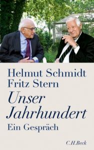 Unser Jahrhundert Schmidt, Helmut/Stern, Fritz 9783406601323